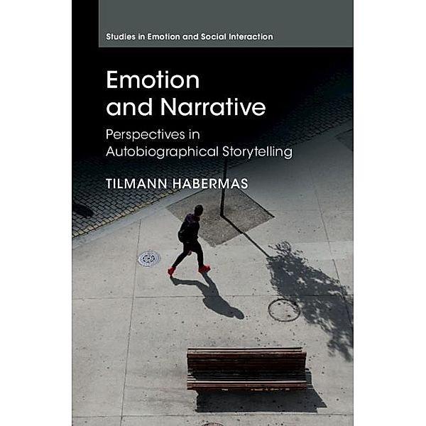 Emotion and Narrative / Studies in Emotion and Social Interaction, Tilmann Habermas