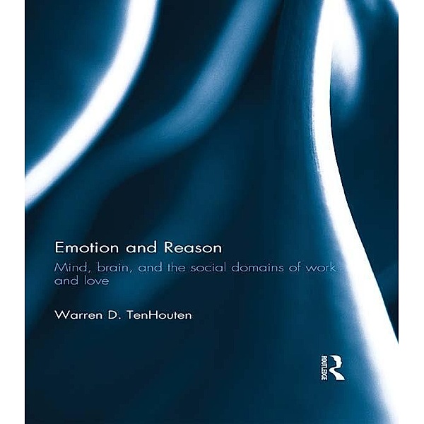 Emotion and Reason, Warren Tenhouten