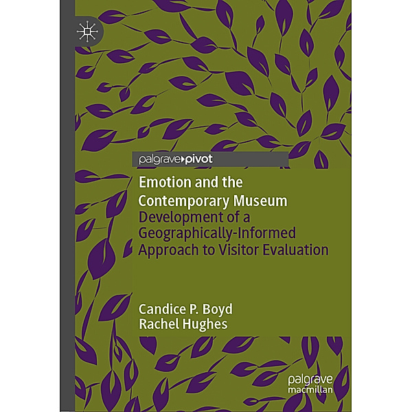 Emotion and the Contemporary Museum, Candice P. Boyd, Rachel Hughes