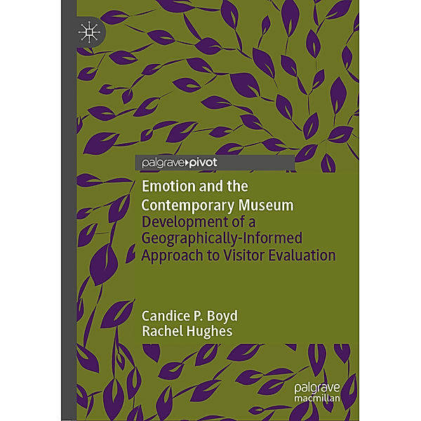 Emotion and the Contemporary Museum, Candice P. Boyd, Rachel Hughes