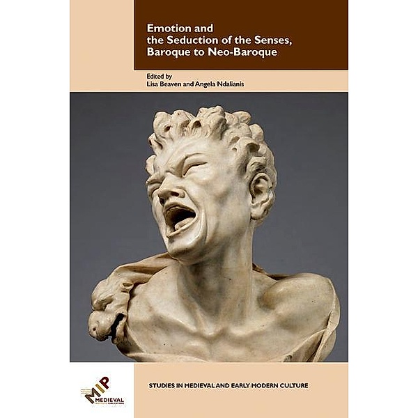 Emotion and the Seduction of the Senses, Baroque to Neo-Baroque