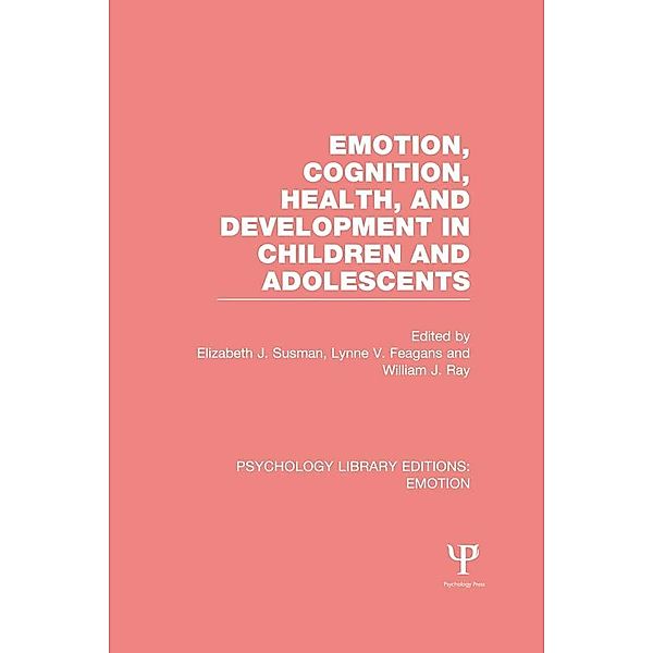 Emotion, Cognition, Health, and Development in Children and Adolescents (PLE: Emotion)