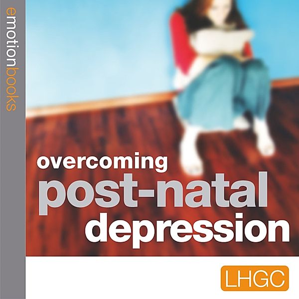 Emotion Download - 15 - Overcoming Post Natal Deppression, Andrew Richardson