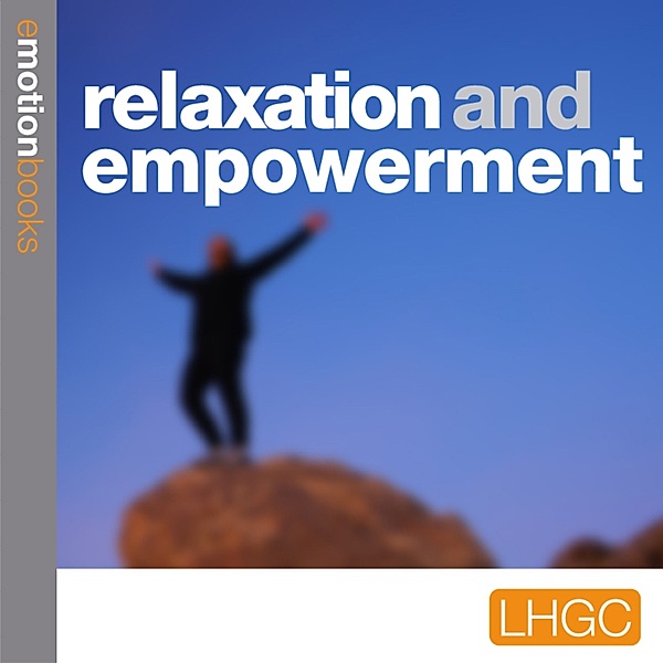 Emotion Download - 18 - Relaxation and Empowerment, Andrew Richardson