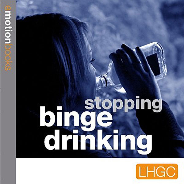 Emotion Download - 21 - Stopping Binge Drinking, Andrew Richardson