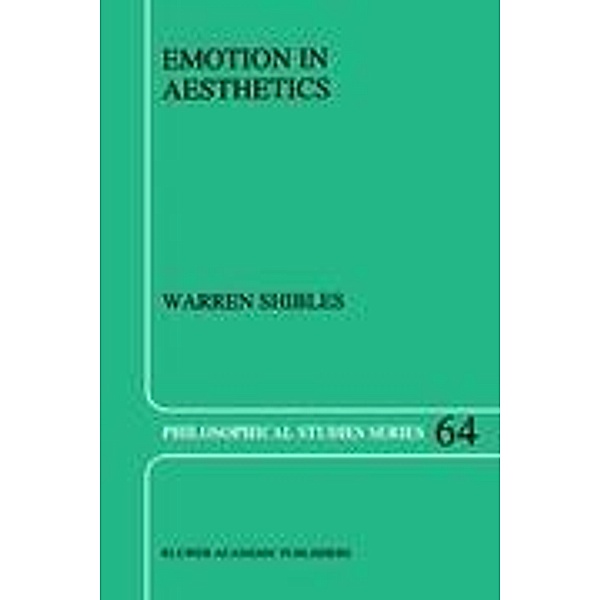 Emotion in Aesthetics, Warren A. Shibles