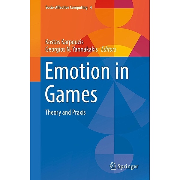 Emotion in Games / Socio-Affective Computing Bd.4