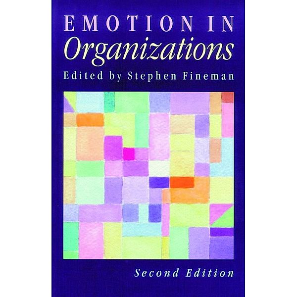 Emotion in Organizations