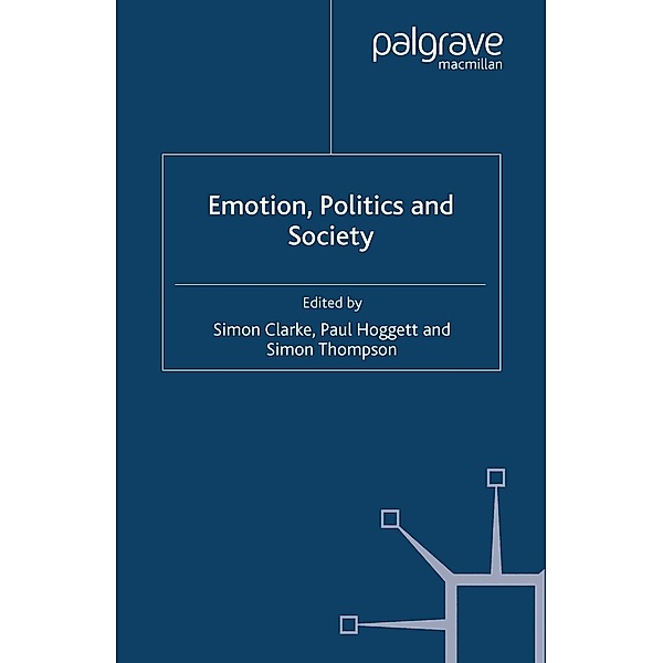 Emotion, Politics and Society, Simon Thompson