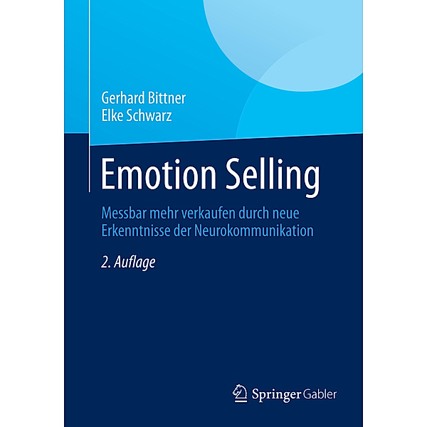 Emotion Selling, Gerhard Bittner, Elke Schwarz