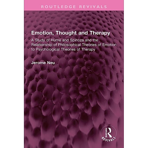 Emotion, Thought and Therapy, Jerome Neu