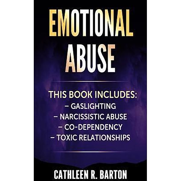 Emotional Abuse, Cathleen Barton