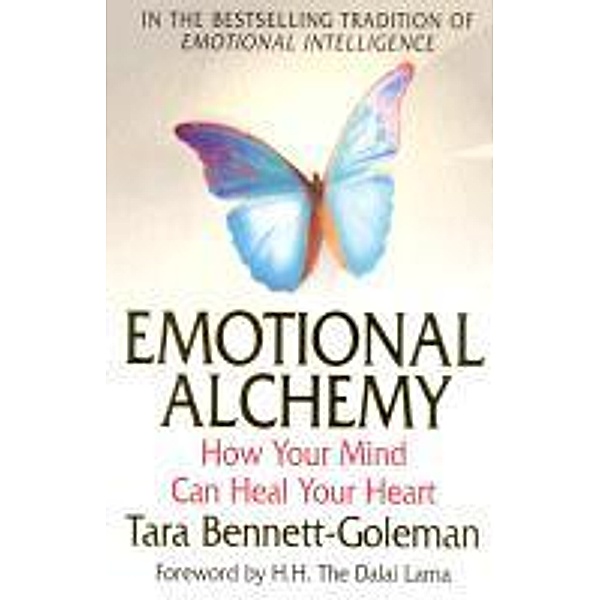 Emotional Alchemy, Tara Bennett-Goleman