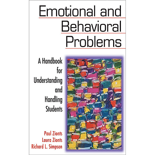 Emotional and Behavioral Problems, Richard L. Simpson, Paul Zionts, Laura T. Zionts