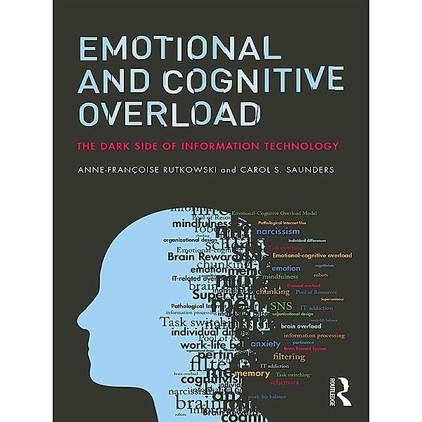 Emotional and Cognitive Overload, Anne-Françoise Rutkowski, Carol Saunders