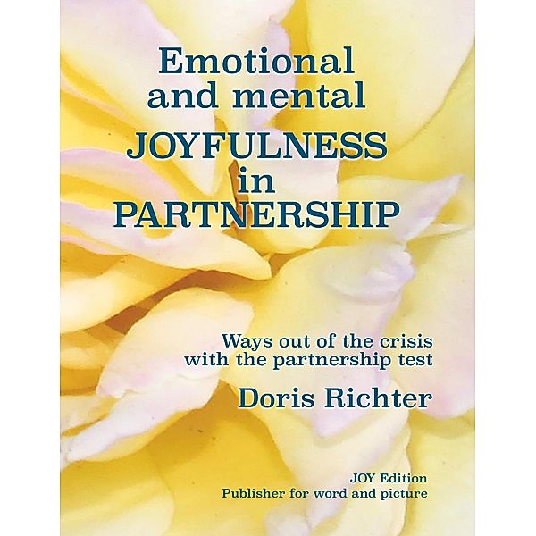 Emotional and Mental Joyfulness in Partnership, Doris Richter