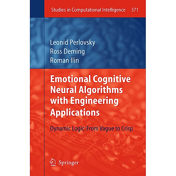 Emotional Cognitive Neural Algorithms with Engineering Applications, Leonid Perlovsky, Ross Deming, Roman Il'in