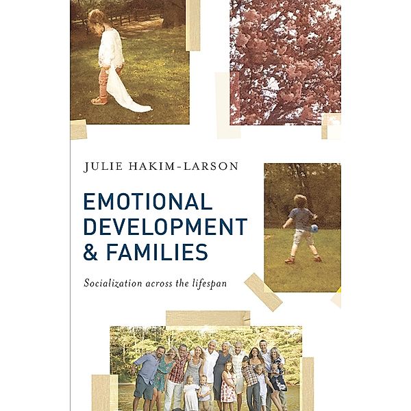 Emotional Development and Families, Julie Hakim-Larson