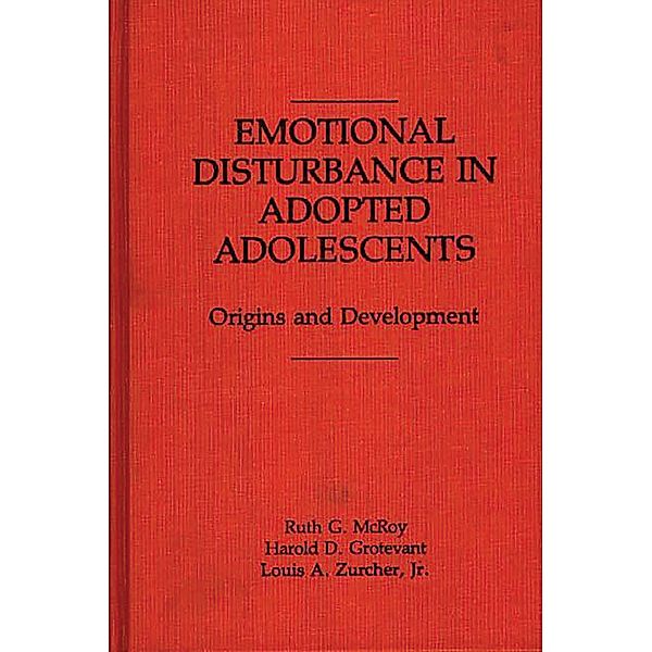 Emotional Disturbance in Adopted Adolescents, Harold D. Grotevant, Ruth Mcroy, Susan Zurcher