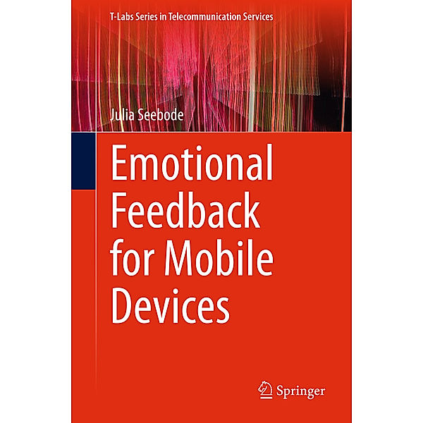 Emotional Feedback for Mobile Devices, Julia Seebode