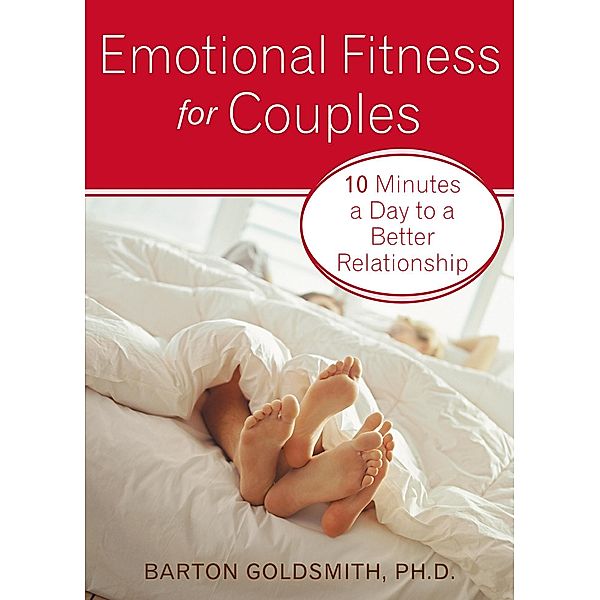 Emotional Fitness for Couples, Barton Goldsmith