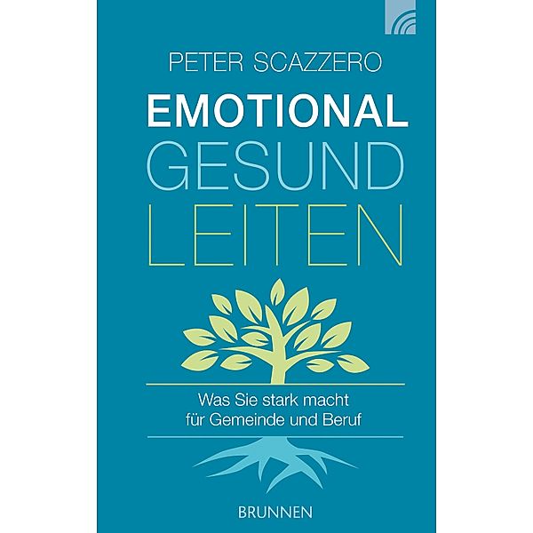 Emotional gesund leiten, Peter Scazzero