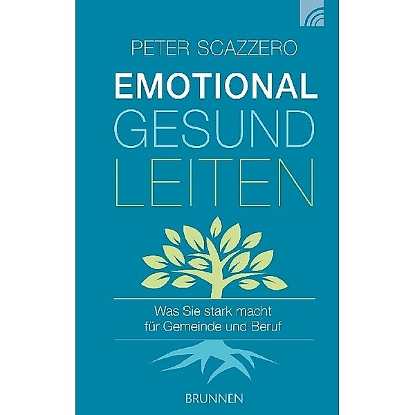 Emotional gesund leiten, Peter Scazzero