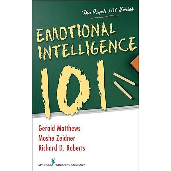 Emotional Intelligence 101, Moshe Zeidner, Gerald Matthews, Richard D. Roberts