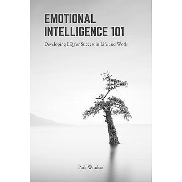Emotional Intelligence 101, Park Windsor