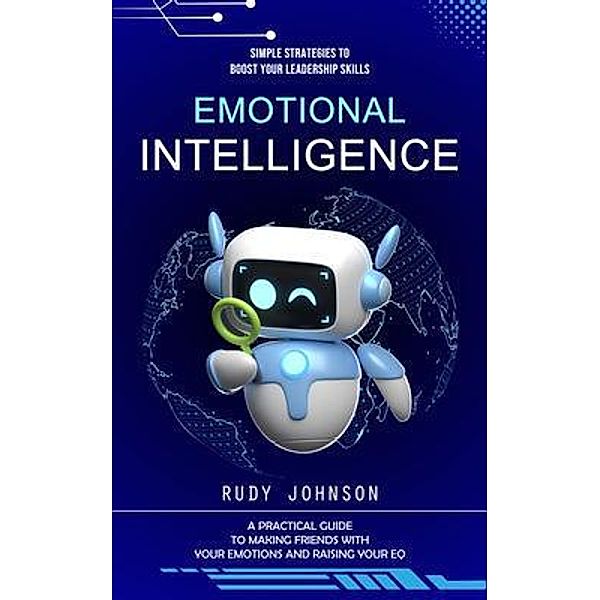 Emotional Intelligence, Rudy Johnson