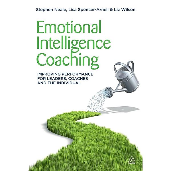 Emotional Intelligence Coaching, Liz Wilson, Lisa Spencer-Arnell, Steve Neale