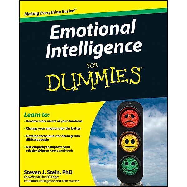 Emotional Intelligence For Dummies, Steven J. Stein