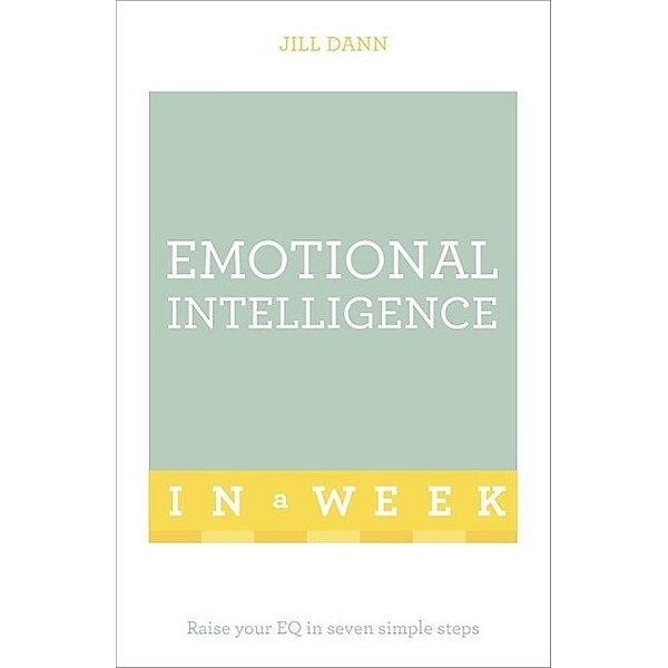 Emotional Intelligence In A Week, Jill Dann