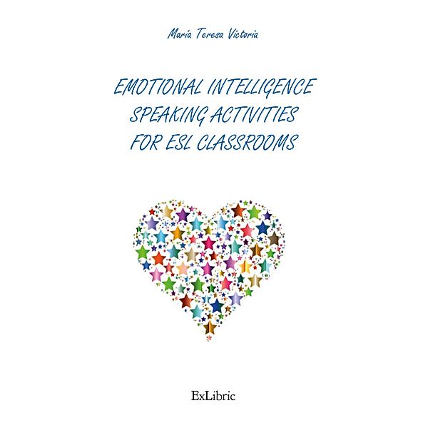 Emotional intelligence speaking activities for ESL classrooms, María Teresa Victoria