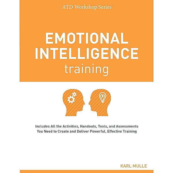 Emotional Intelligence Training, Karl Mulle