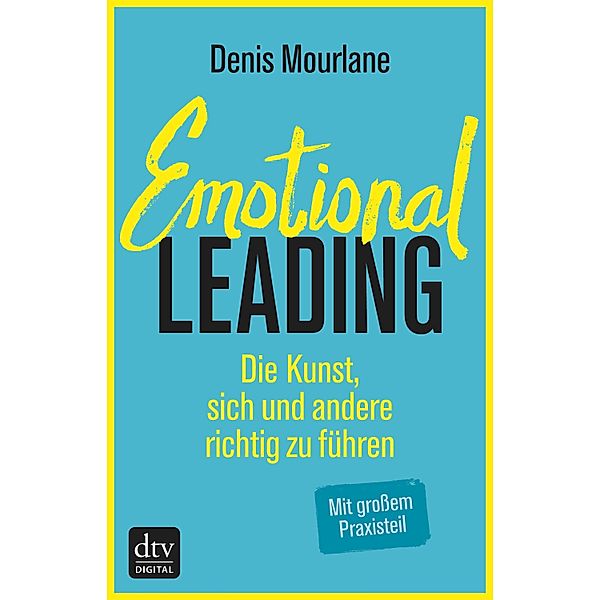 Emotional Leading / dtv- premium, Denis Mourlane