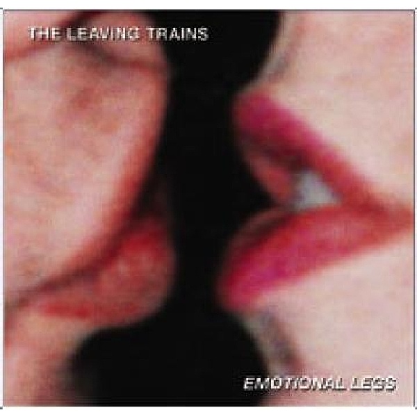 Emotional Legs, Leaving Trains