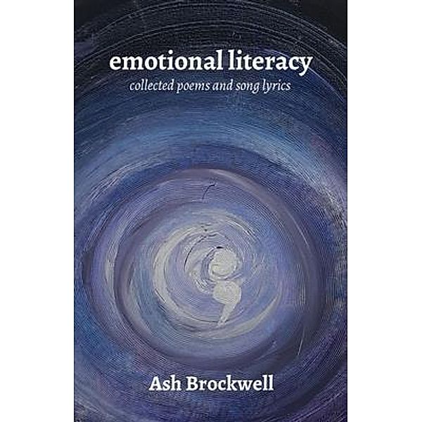 Emotional Literacy, Ash Brockwell