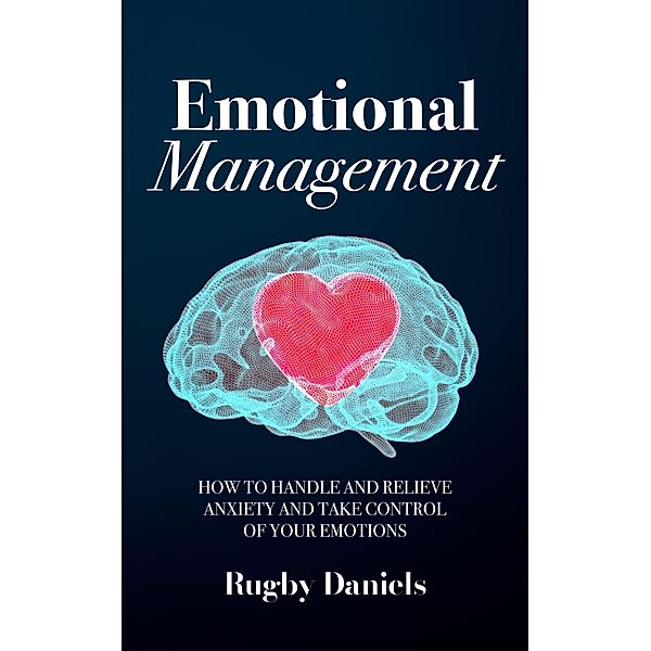 Emotional Management, Rugby Daniels