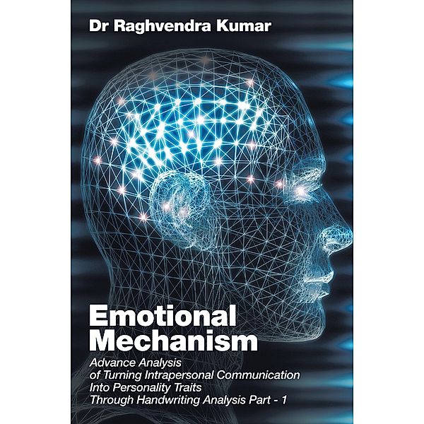 Emotional Mechanism, Raghvendra Kumar