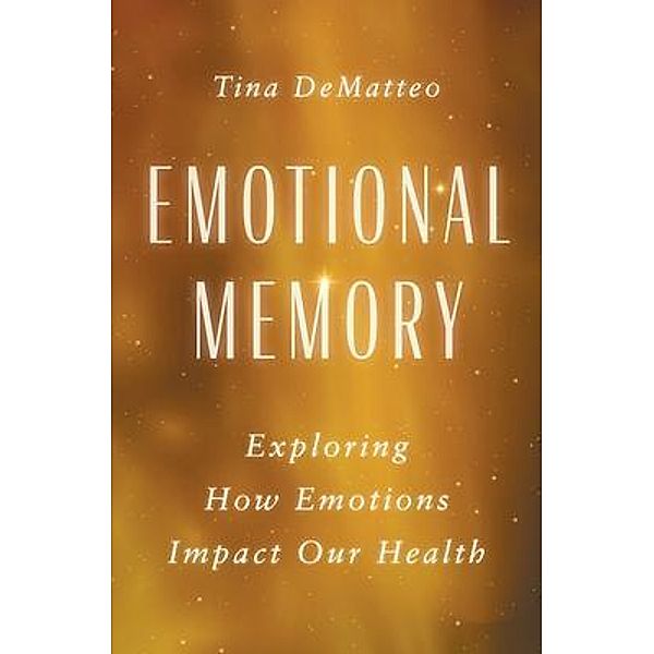 Emotional Memory, Tina Dematteo