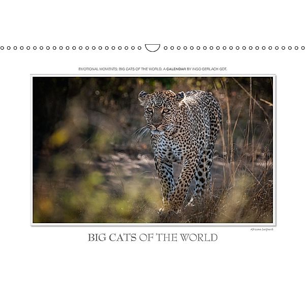 Emotional Moments: Big Cats of the World / UK-Version (Wall Calendar 2018 DIN A3 Landscape), Ingo Gerlach, Ingo Gerlach GDT