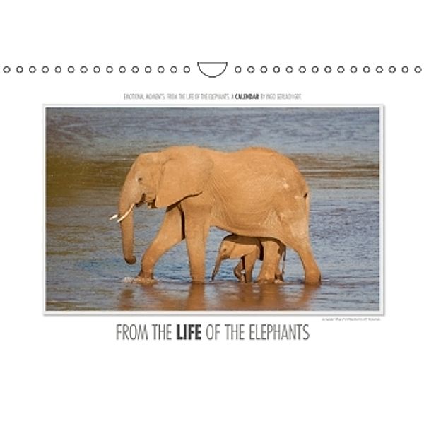 Emotional Moments: From the Life of the Elephants. UK-Version (Wall Calendar 2014 DIN A4 Landscape), Ingo Gerlach