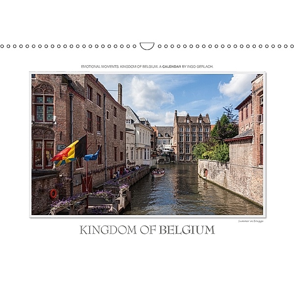 Emotional Moments: Kingdom of Belgium / UK-Version (Wall Calendar 2018 DIN A3 Landscape), Ingo Gerlach