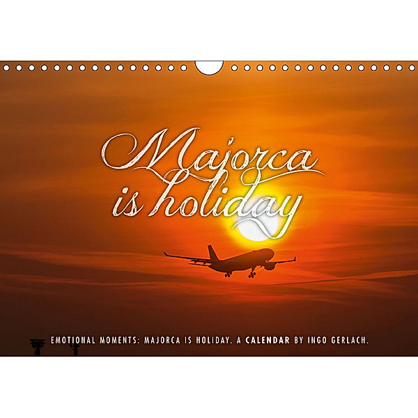 Emotional Moments: Majorca is holiday. / UK-Version (Wall Calendar 2019 DIN A4 Landscape), Ingo Gerlach