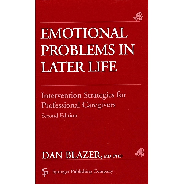 Emotional Problems in Later Life, Dan Blazer