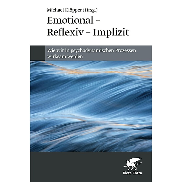 Emotional - Reflexiv - Implizit, Chris Jaenicke, Theo Piegler, Elke Reinken, Georg Tessmann, Johannes Warneboldt