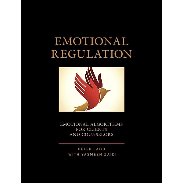 Emotional Regulation, Peter D. Ladd