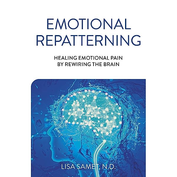Emotional Repatterning, Lisa Samet