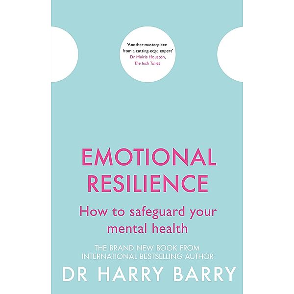 Emotional Resilience / The Flag Series Bd.6, Harry Barry